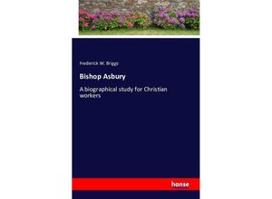 9783742837530 - Bishop Asbury - Frederick W Briggs Kartoniert (TB)