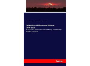 9783742839602 - Schweden in Böhmen und Mähren 1640-1650 - Beda Dudik Vienna Akademie der Wissenschaften Kartoniert (TB)