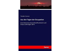 9783742841698 - Aus den Tagen der Occupation - Theodor Fontane Kartoniert (TB)