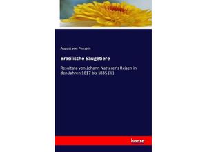 9783742847102 - Brasilische Säugetiere - August von Pelzeln Kartoniert (TB)