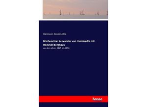 9783742848581 - Briefwechsel Alexander von Humboldts mit Heinrich Berghaus - Hermann Costenoble Kartoniert (TB)