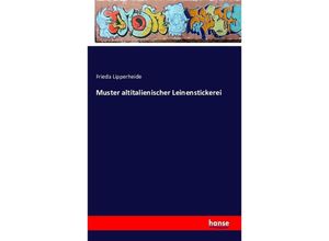 9783742849786 - Muster altitalienischer Leinenstickerei - Frieda Lipperheide Kartoniert (TB)