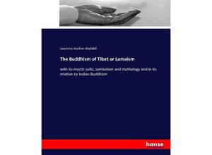 9783742854674 - The Buddhism of Tibet or Lamaism - Laurence Austine Waddell Kartoniert (TB)