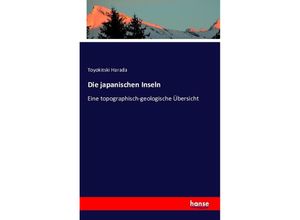 9783742855664 - Die japanischen Inseln - Toyokitski Harada Kartoniert (TB)