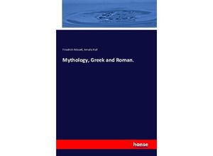 9783742856487 - Mythology Greek and Roman - Friedrich Nösselt Amalia Hall Kartoniert (TB)