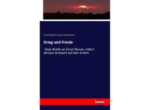 9783742857675 - Krieg und Friede - David Friedrich Strauss Ernest Renan Kartoniert (TB)