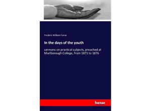 9783742860248 - In the days of the youth - Frederic W Farrar Kartoniert (TB)