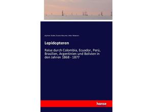 9783742860873 - Lepidopteren - Alphons Stübel Gustav Weymer Peter Maassen Kartoniert (TB)