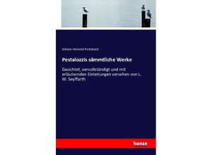 9783742864826 - Pestalozzis sämtliche Werke - Johann H Pestalozzi Kartoniert (TB)