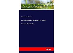 9783742865762 - Zur politischen Geschichte Islands - Konard von Maurer Kartoniert (TB)