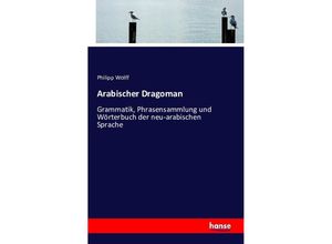 9783742868022 - Arabischer Dragoman - Philipp Wolff Kartoniert (TB)