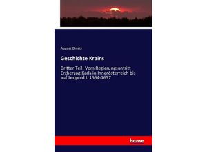 9783742875228 - Geschichte Krains - August Dimitz Kartoniert (TB)