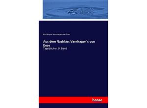 9783742879158 - Aus dem Nachlass Varnhagens von Ense - Karl August Varnhagen von Ense Kartoniert (TB)