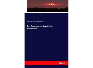 9783742881625 - Der Sudan unter ägyptischer Herrschaft - Richard Buchta Wilhelm Junker Kartoniert (TB)