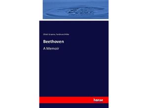 9783742881663 - Beethoven - Elliott Graeme Ferdinand Hiller Kartoniert (TB)