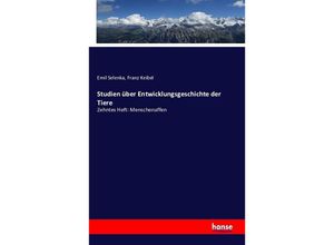 9783742888969 - Studien über Entwicklungsgeschichte der Tiere - Emil Selenka Franz Keibel Kartoniert (TB)