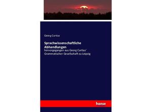 9783742895615 - Sprachwissenschaftliche Abhandlungen - Georg Curtius Kartoniert (TB)