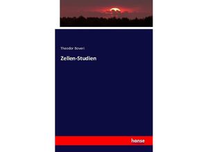 9783742896551 - Zellen-Studien - Theodor Boveri Kartoniert (TB)