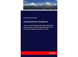 9783742897251 - Charakteristik der Tierpflanzen - Christian Friedrich Wilkens Kartoniert (TB)