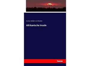 9783742899071 - Afrikanische Inseln - Gustav Adolf von Klöden Kartoniert (TB)