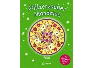 9783743202313 - Glitzerzauber-Mandalas   Glitzerzauber-Mandalas - Ponys Kartoniert (TB)