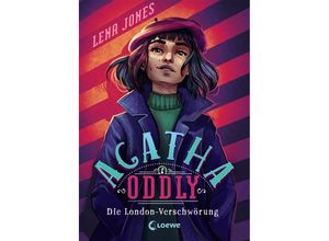 9783743203952 - Die London-Verschwörung   Agatha Oddly Bd2 - Lena Jones Gebunden