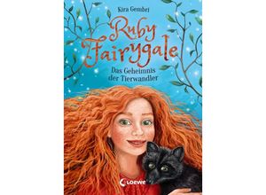 9783743204614 - Das Geheimnis der Tierwandler   Ruby Fairygale Bd3 - Kira Gembri Gebunden