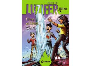 9783743204898 - Fiese schöne Welt   Luzifer junior Bd7 - Jochen Till Gebunden