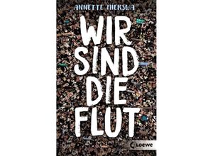 9783743208230 - Wir sind die Flut - Annette Mierswa Taschenbuch