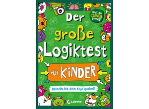 9783743208704 - Der große Logiktest für Kinder - Rätseln bis dein Kopf qualmt! - Gareth Moore Kartoniert (TB)