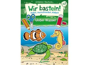 9783743208841 - Wir basteln! - Malen Ausschneiden Kleben - Unter Wasser Kartoniert (TB)