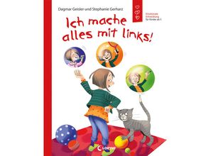 9783743209046 - Ich mache alles mit links! (Starke Kinder glückliche Eltern) - Dagmar Geisler Stephanie Gerharz Gebunden