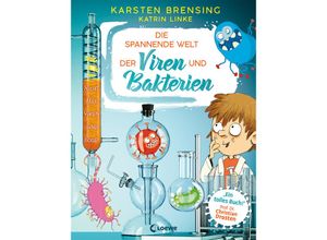 9783743209749 - Die spannende Welt der Viren und Bakterien - Karsten Brensing Katrin Linke Gebunden