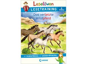 9783743210622 - Leselöwen Lesetraining 2 Klasse - Das verletzte Wildpferd - Stütze & Vorbach Kartoniert (TB)