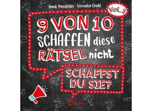 9783743210745 - 9 von 10 schaffen diese Rätsel nicht   9 von 10 schaffen diese Rätsel nicht - schaffst du sie? - Vol 3 - Frank Passfeller Kartoniert (TB)