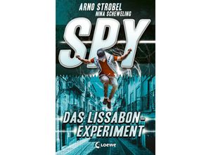 9783743211315 - Das Lissabon-Experiment   SPY Bd5 - Nina Scheweling Arno Strobel Kartoniert (TB)