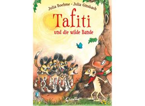 9783743212091 - Tafiti und die wilde Bande   Tafiti Bd20 - Julia Boehme Gebunden