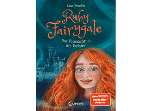 9783743212480 - Das Vermächtnis der Geister   Ruby Fairygale Bd6 - Kira Gembri Gebunden