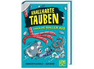 9783743213333 - Knallharte Tauben fahren die Krallen aus   Knallharte Tauben Bd7 - Andrew McDonald Gebunden