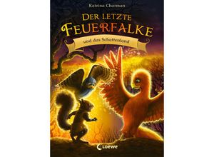 9783743214651 - Der letzte Feuerfalke und das Schattenland   Der letzte Feuerfalke Bd5 - Katrina Charman Gebunden