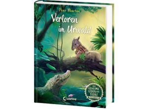 9783743215382 - Verloren im Urwald   Das geheime Leben der Tiere - Dschungel Bd3 - Peer Martin Gebunden