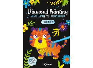 9783743215405 - Diamond Painting - Bastelspaß mit Diamanten   Diamond Painting - Bastelspaß mit Diamanten - Tierkinder Kartoniert (TB)