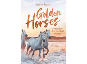 9783743215559 - Golden Horses (Band 2) - Gemeinsam dem Horizont entgegen - Lauren Brooke Gebunden