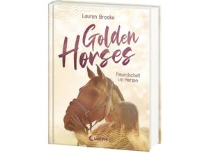 9783743215566 - Golden Horses (Band 3) - Freundschaft im Herzen - Lauren Brooke Gebunden