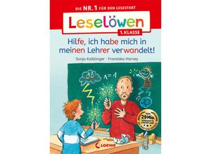 9783743215689 - Leselöwen 1 Klasse   Leselöwen 1 Klasse - Hilfe ich habe mich in meinen Lehrer verwandelt! - Sonja Kaiblinger Gebunden