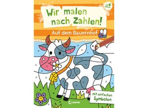 9783743215771 - Wir malen nach Zahlen!   Wir malen nach Zahlen! - Auf dem Bauernhof Kartoniert (TB)