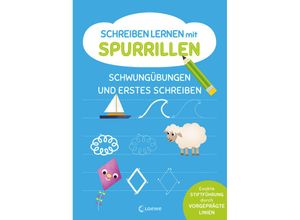 9783743215832 - Schreiben lernen mit Spurrillen - Schwungübungen und erstes Schreiben Kartoniert (TB)