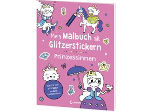 9783743216105 - Mein Malbuch mit Glitzerstickern - Prinzessinnen Kartoniert (TB)