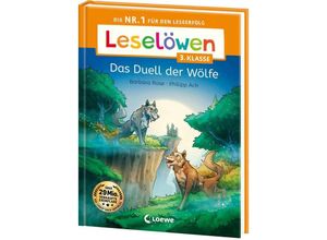 9783743216266 - Leselöwen 3 Klasse - Das Duell der Wölfe - Barbara Rose Gebunden