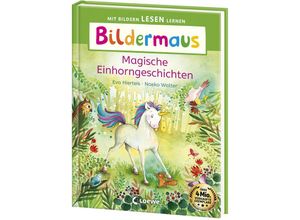 9783743216389 - Bildermaus - Magische Einhorngeschichten - Eva Hierteis Gebunden